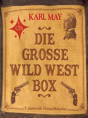 cover image of Die große Wild West Box (5  Hörspielklassiker)